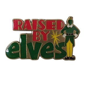 Elf Movie Raised By Elves Collectors Pin Metal Enamel Lapel Buddy Will Ferrel
